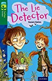 Oxford Reading Tree TreeTops Fiction: Level 12: The Lie Detector