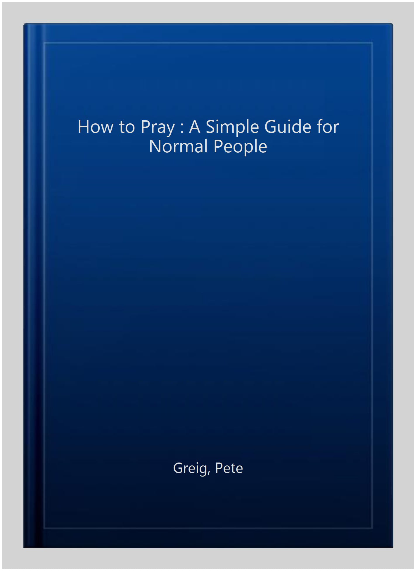 How to Pray