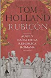 Rubicon by Tom Holland HARDBACK (SPANISH) 9788416222360