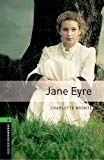 Oxford Bookworms Library: Level 6: Jane Eyre