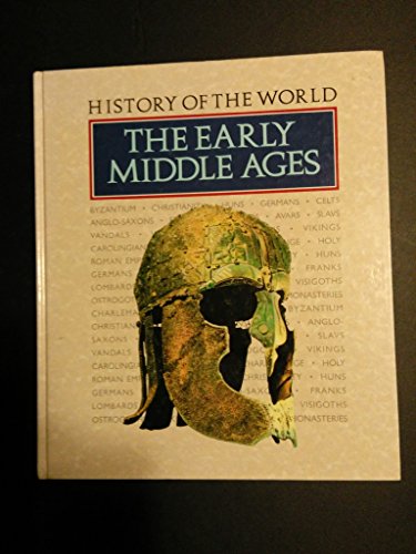 History of the World The Early Middle Ages