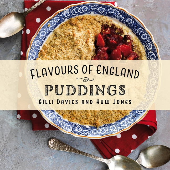 Flavours of England: Puddings by Gilli Davies HARDBACK - Image 2