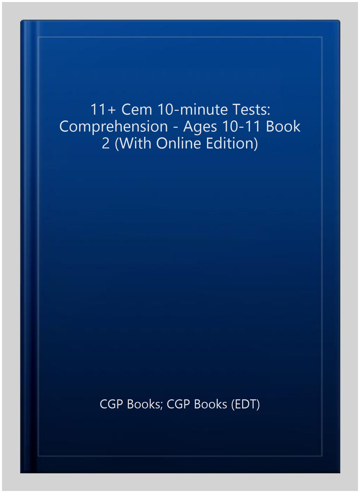 11+ CEM 10-Minute Tests: Comprehension - Ages 10-11 Book 2 (with Online Edition)