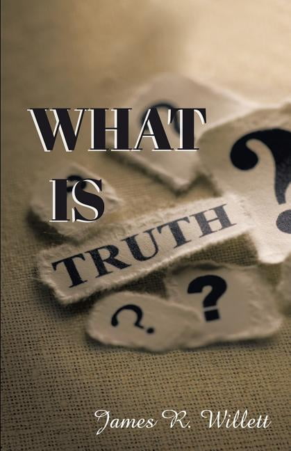 Willett - What Is Truth - New paperback or softback - 00 - X555z