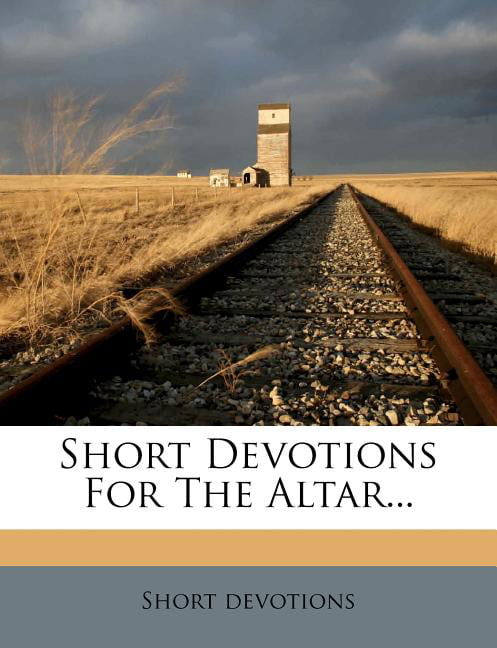 devotions - For The Altar... - paperback or softback - X555z