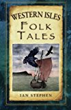 Western Isles Folk Tales