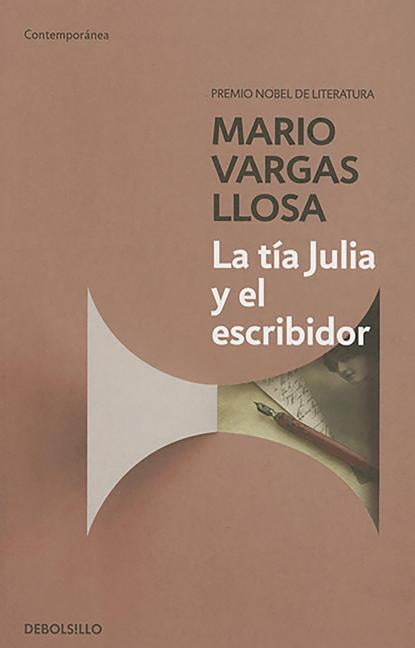 La tía Julia y el escribidor / Aunt Julia and the Scriptwriter