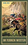 Gesammelte Werke 89  Im fernen Westen (German) HARDBACK 9783780200891