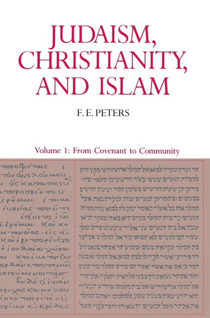 Judaism, Christianity, and Islam: The Classical Texts and The... - 9780691020440