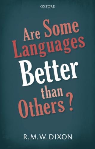 Are Some Languages Better than Others?