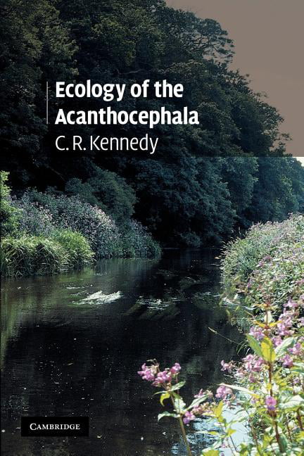 Ecology Acanthocephala C. R. Kennedy Paperback Cambridge Universi… 9781107405301