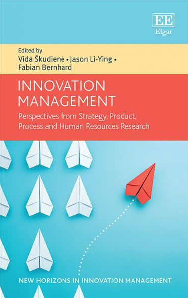 Innovation Management – Perspectives from Strategy, Product, Process and Human …