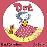 Dot. By Randi Zuckerberg, Joe Berger