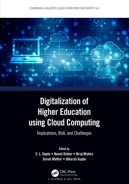 Digitalization of Higher Education using Cloud Computing - 9781032066134