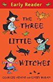 Early Reader: The Three Little Witches Storybook