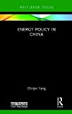 Energy Policy in China - 9781138080522