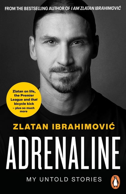 Adrenaline My Untold Stories by Zlatan Ibrahimovic (Paperback Book) - Image 5