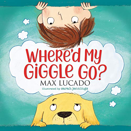 Where'd My Giggle Go? by Max Lucado 9781400220687 NEW Free UK Delivery - Image 5