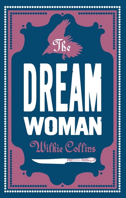 The Dream Woman Annotated Edition by Wilkie Collins (Paperback Book) - Image 3
