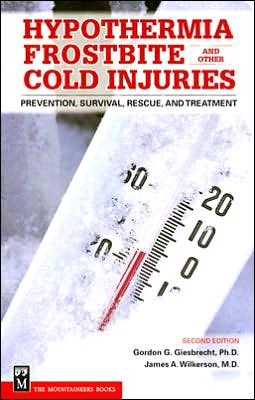 Hypothermia, Frostbite, and Other Cold Injuries by Gordon Gie... - 9780898868920