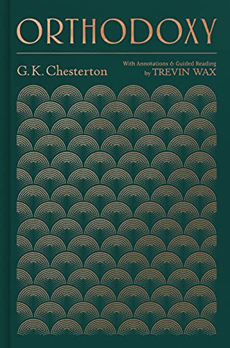 Orthodoxy by Gilbert Keith Chesterton,  Wax - 9781535995672