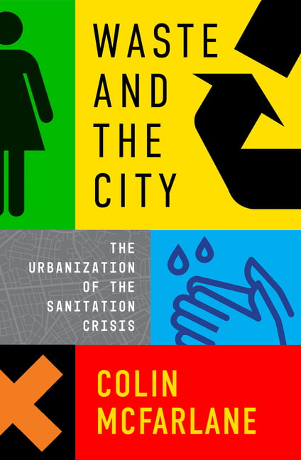 Waste and the City by Colin McFarlane - 9781839760549