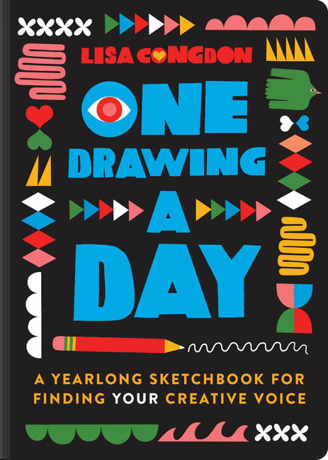 One Drawing A Day: A Yearlong Sketchbook for Finding Your Creative Voice By Con - Image 2