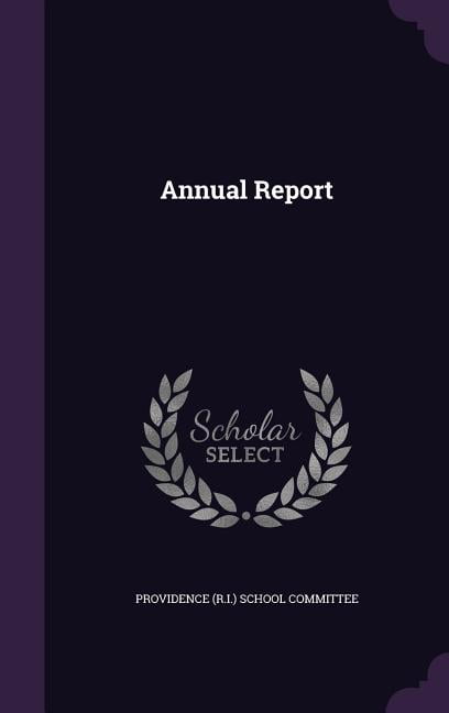 Providence R.I. Sc - Annual Report - New hardback or cased book - 75 - X555z
