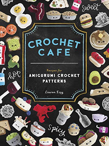 Crochet Cafe by Lauren Espy - 9781944515935