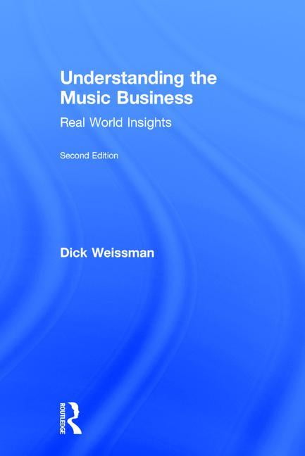 Understanding the Music Business - 2nd Edition