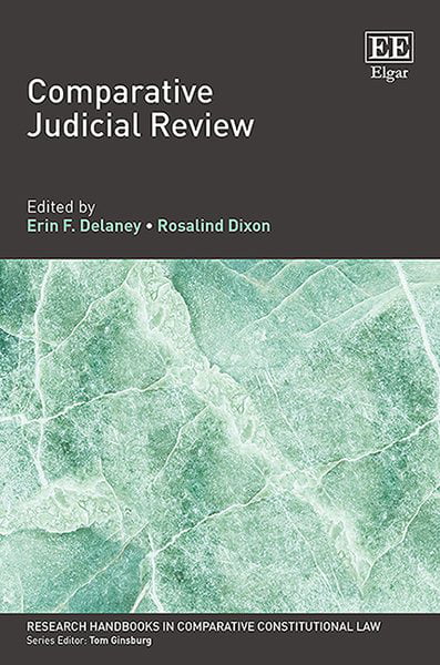 Comparative Judicial Review Delaney Dixon Hardback Edward Elgar 9781788110594