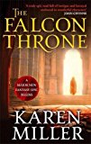 The Falcon Throne by Karen Miller (Paperback Book)