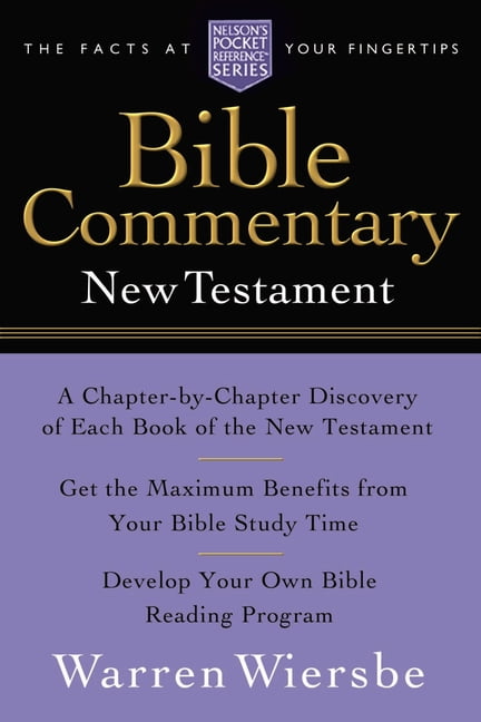 Pocket New Testament Bible Commentary: Nelson- paperback, 9781418500191, Wiersbe