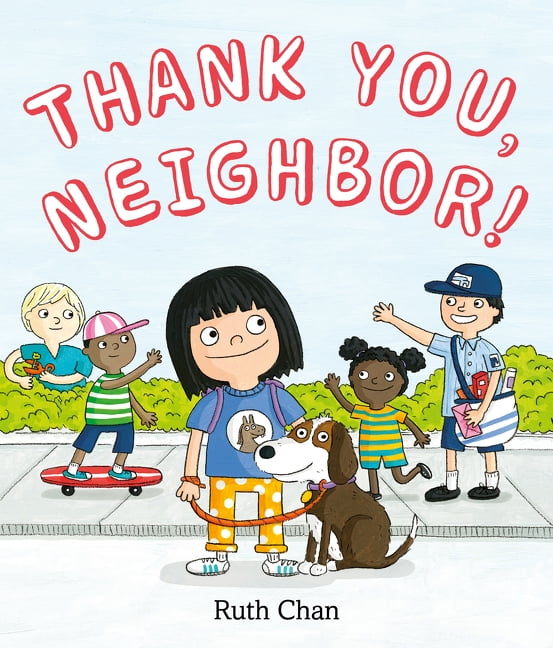 Thank You Neighbor by Ruth Chan HARDBACK 9780062909534