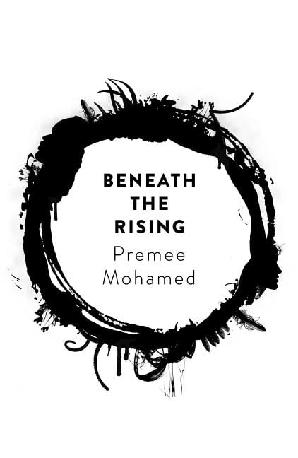 Beneath The Rising By Premee Mohamed