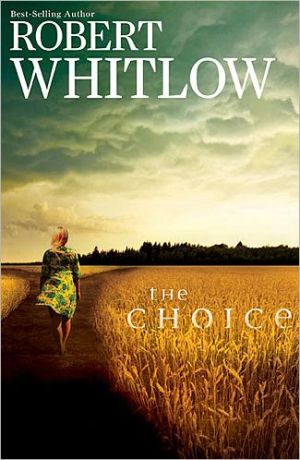 The Choice by Robert Whitlow - 9781401685614