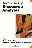 The Handbook of Discourse Analysis by Deborah Schiffrin, Debo... - 9780631205951