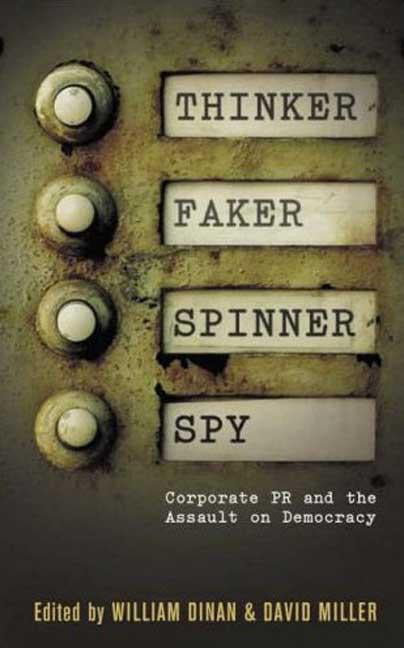 Thinker, Faker, Spinner, Spy by David Miller, William Dinan - 9780745324449