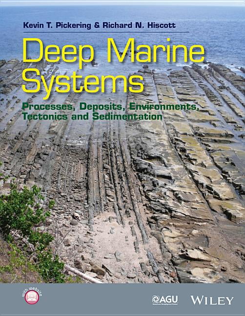 Deep Marine Systems – Processes, Deposits, Environments, Tectonics and Sediment…