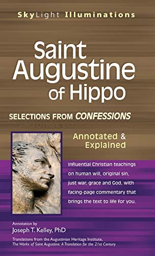 Kelley - Saint Augustine of Hippo   Selections from Confessions and Ot - X555z