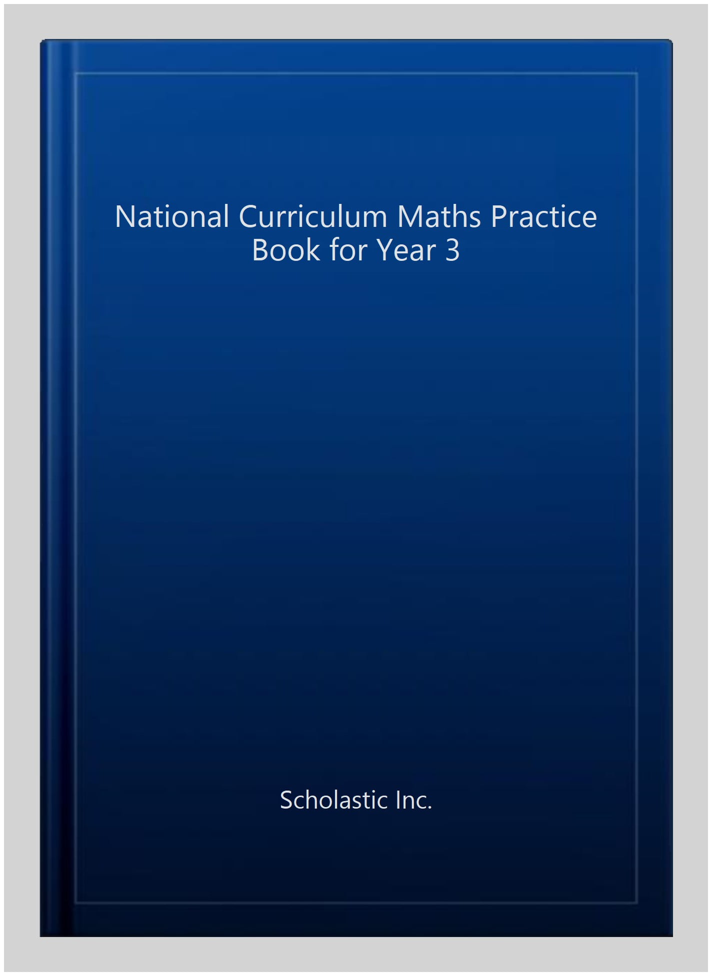 National Curriculum Maths Practice Book for Year 3