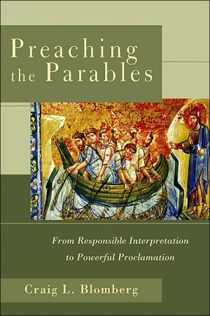 Preaching the Parables – From Responsible Interpretation to Powerful Proclamati…