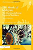 Music of Malaysia - 2nd Edition