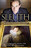Sleuth: The Amazing Quest for Lost Art Treasures-Philip Mould, - Image 4