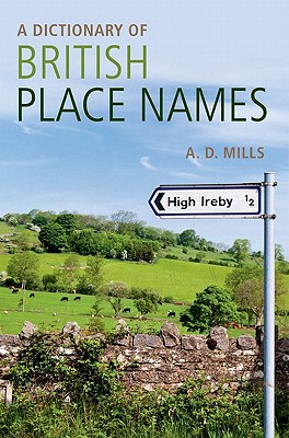 A Dictionary of British Place-Names (Oxford Quick Reference) - Image 7