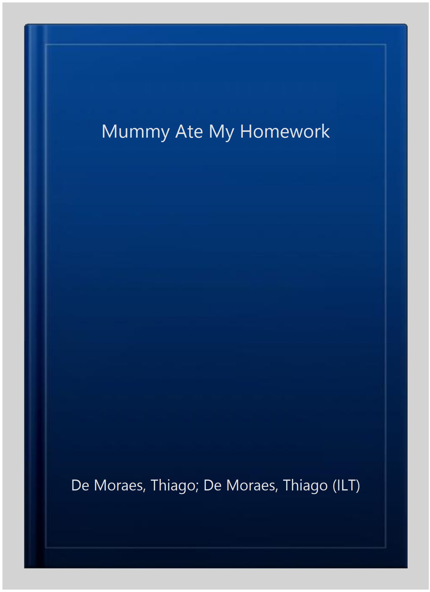 A Mummy Ate My Homework