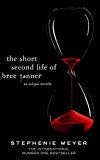The Short Second Life Of Bree Tanner: An Eclipse by Stephenie Meyer (PB 2011) - Image 12
