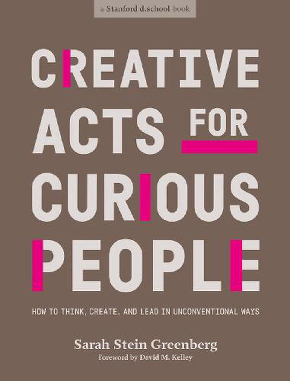 Creative Acts For Curious People