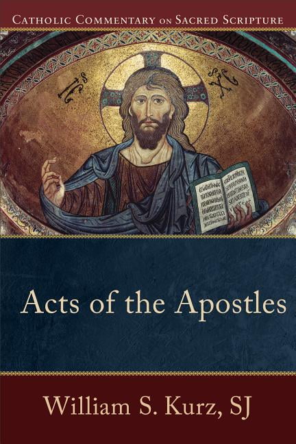 Acts of the Apostles by William S. SJ Kurz (Paperback, 2014)