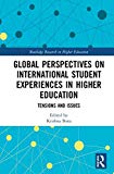 Global Perspectives on International Student Experiences in H... - 9781138080508